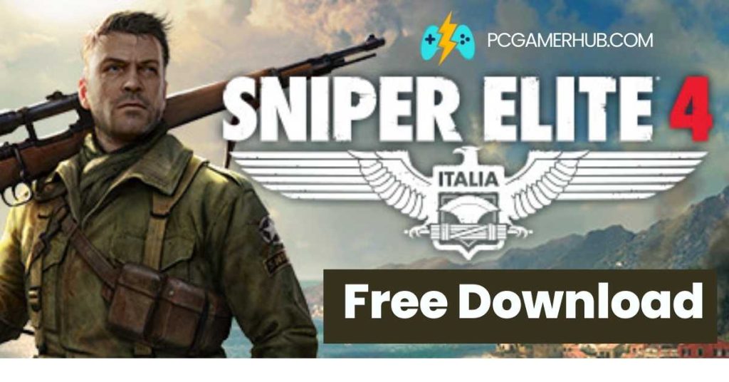 Sniper Elite 4 Free Download