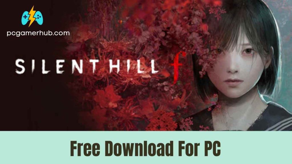 SILENT HILL f Free Download