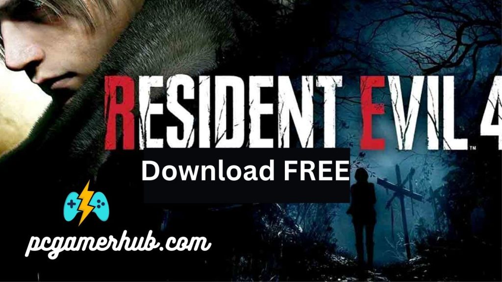 Download Resident Evil 4 Remake for FREE